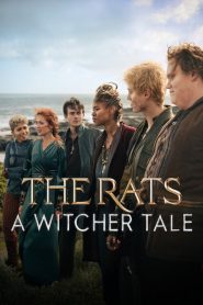 Nonton The Rats: A Witcher Tale 2025