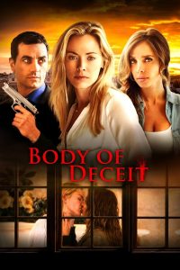 Nonton Body of Deceit 2017