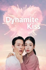 Nonton Dynamite Kiss 2025