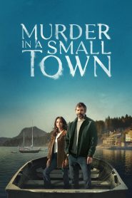 Nonton Murder in a Small Town 2024