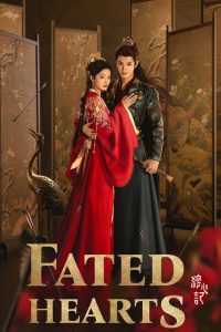 Fated Hearts 2025