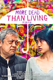 Nonton More Dead Than Living 2025