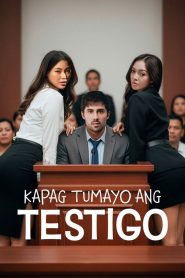 Nonton Kapag Tumayo Ang Testigo 2025