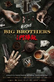 Nonton GATAO: Big Brothers 2025