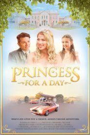 Nonton Princess for a Day 2025