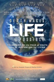 Nonton Death Makes Life Possible 2013