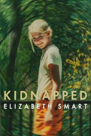 Nonton Kidnapped: Elizabeth Smart 2026
