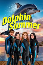 Nonton Dolphin Summer 2025