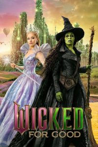 Nonton Wicked: For Good 2025