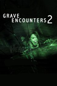 Nonton Grave Encounters 2 2012