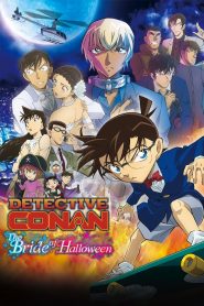 Nonton Detective Conan: The Bride of Halloween 2022