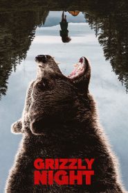 Nonton Grizzly Night 2026
