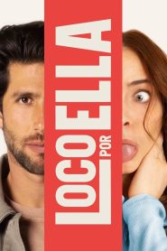 Nonton Crazy About Her 2025