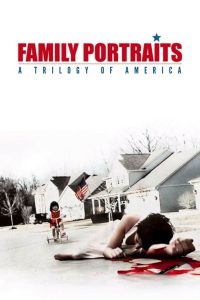 Nonton Family Portraits: A Trilogy of America 2003
