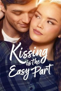 Nonton Kissing Is the Easy Part 2026