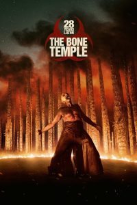 Nonton 28 Years Later: The Bone Temple 2026