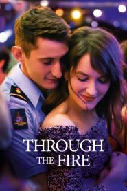 Nonton Through the Fire 2018