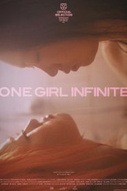 Nonton One Girl Infinite 2025