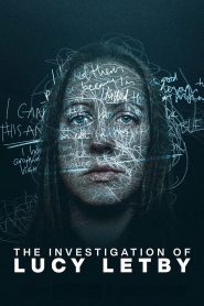 Nonton The Investigation of Lucy Letby 2026