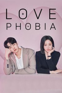Love Phobia 2026