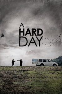 Nonton A Hard Day 2014