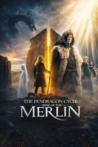 The Pendragon Cycle: Rise of the Merlin 2026