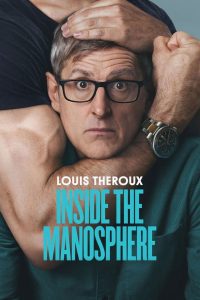 Nonton Louis Theroux: Inside the Manosphere 2026