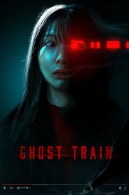 Nonton Ghost Train 2024