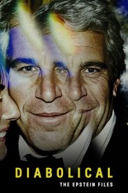 Nonton Diabolical: The Epstein Files 2026