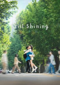 Nonton Still Shining: Season 1