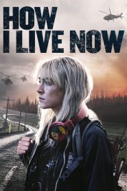Nonton How I Live Now 2013