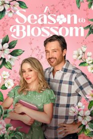 Nonton A Season to Blossom 2026