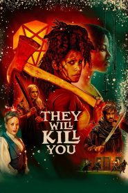 Nonton They Will Kill You 2026