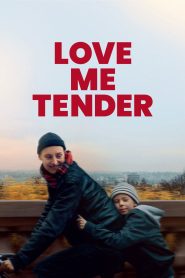 Nonton Love Me Tender 2025